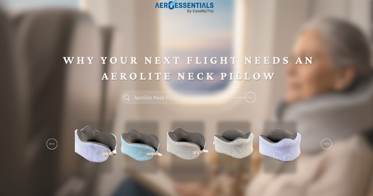 Why Your Next Flight Needs an Aerolite Neck Pillow